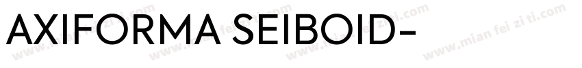 AXIFORMA SEIBOID字体转换